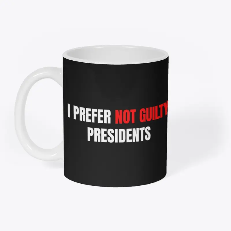 Not Guilty Presidents