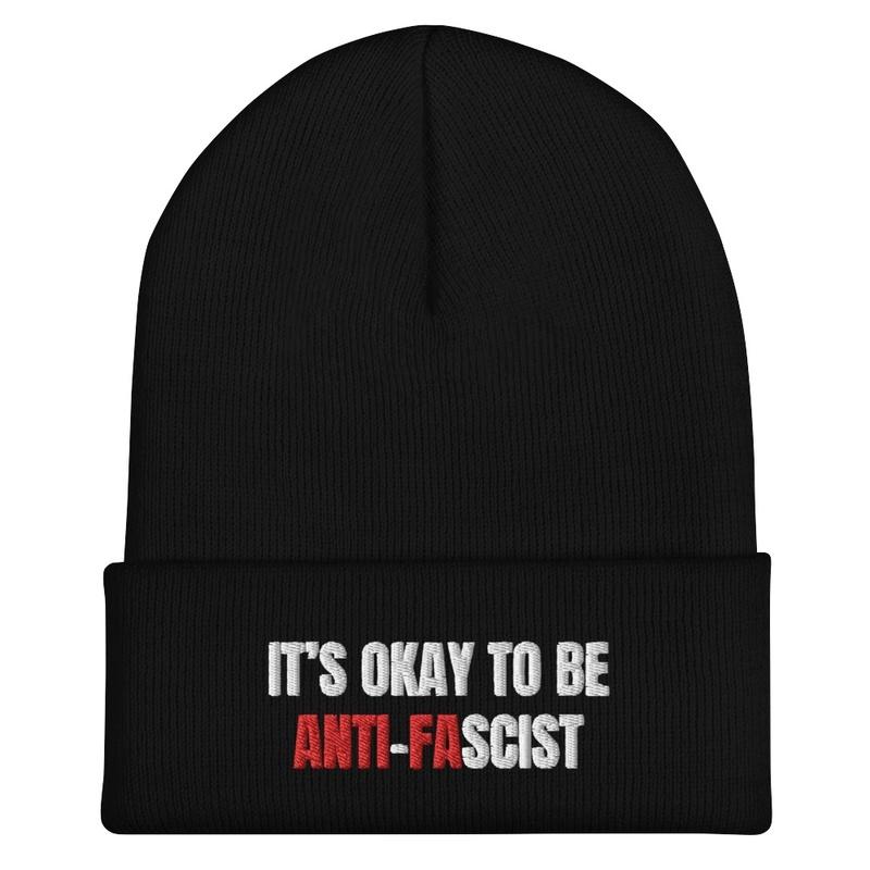 Okay to Be Anti-Fascist Beanie